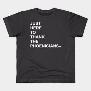 Thank the Phoenicians Kids T-Shirt